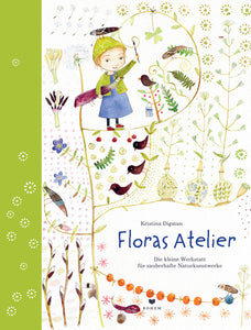 Floras Atelier - die kleine Werkstatt für zauberhafte Naturkunstwerke